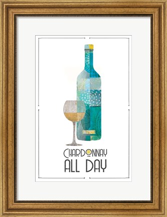 Framed Chardonnay All Day Print