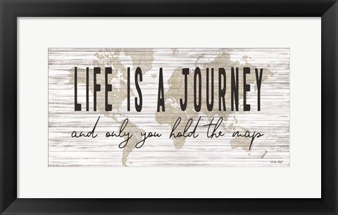 Framed Life is a Journey Print