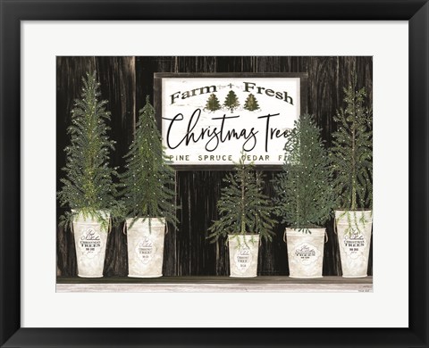 Framed Farm Fresh Christmas Trees Print