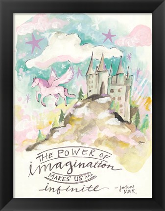 Framed Power of Imagination Print