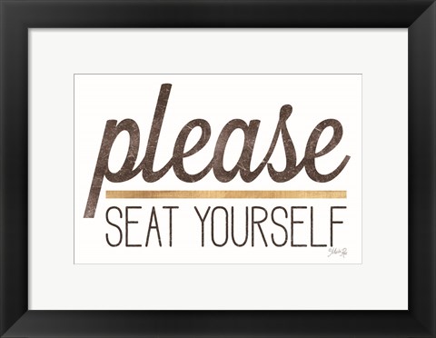 Framed Please Seat Yourself Print