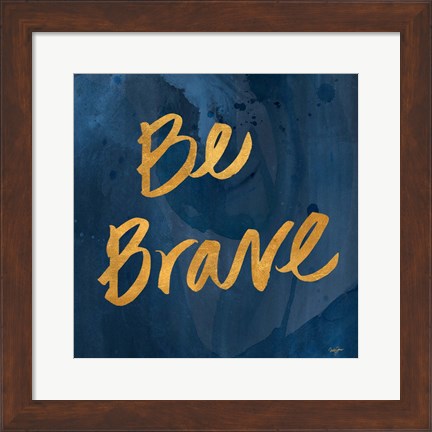 Framed Brave Yourself II Print