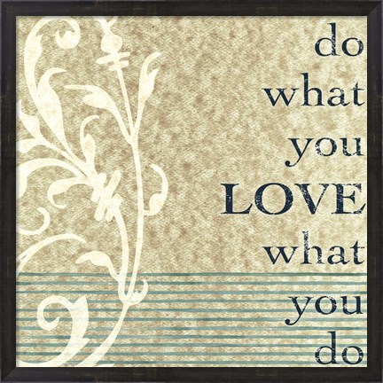 Framed Do What You Love Print