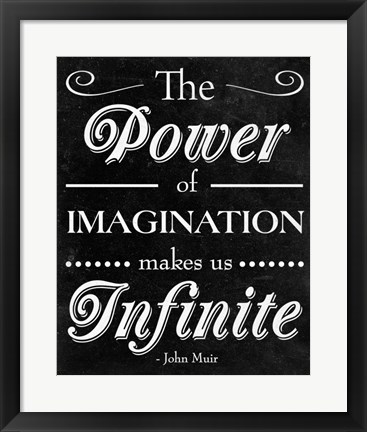 Framed Power of Imagination Print