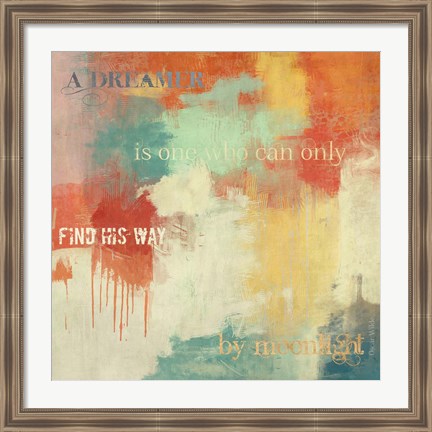 Framed Dreamer... Print