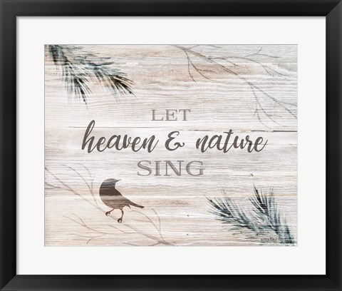 Framed Let Heaven &amp; Nature Sing Print