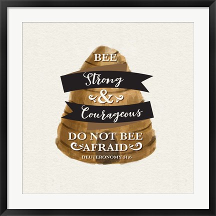 Framed Bee Hive Sentiment I-Strong Print