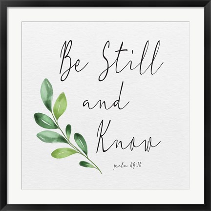 Framed Inspirational Life I-Be Still Print