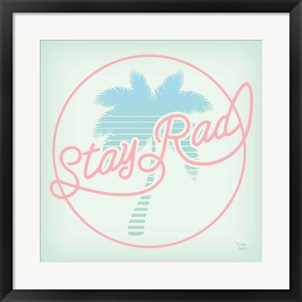 Framed Stay Rad Palm I Print