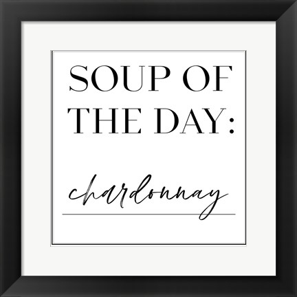 Framed Soup du Jour V Print