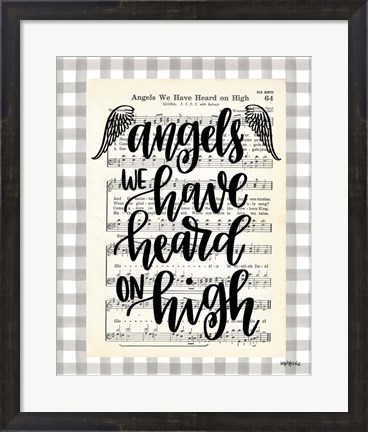 Framed Angels We Have Heard Print