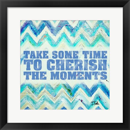 Framed Cherish The Moments Print