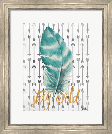 Framed Stay Wild Feather Print