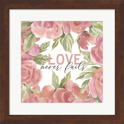 Framed Love Never Fails Print