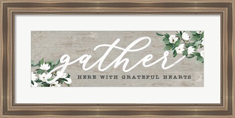 Framed Gather Here with Grateful Hearts Print