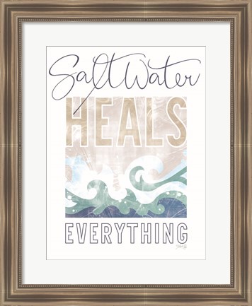 Framed Saltwater Heals Everything Print