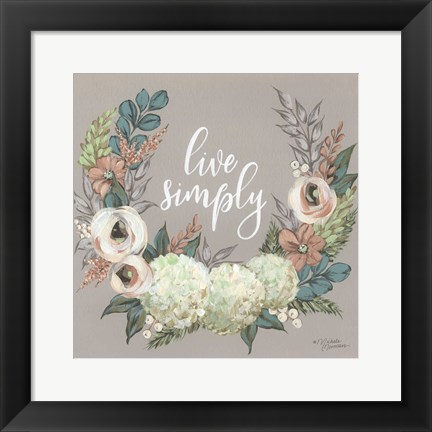 Framed Live Simply Print