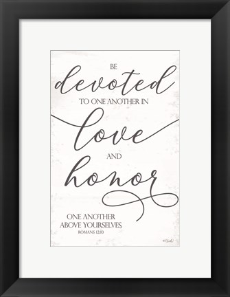 Framed Devoted to Love and Honor Print