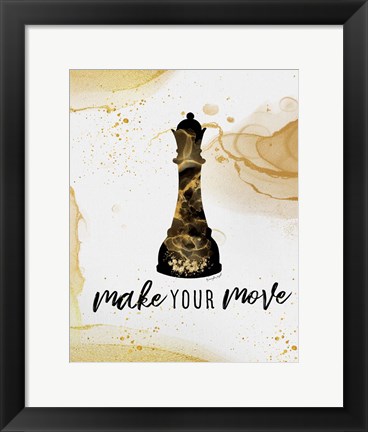 Framed Make Your Move Print