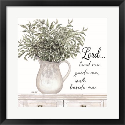 Framed Lord Lead Me Print