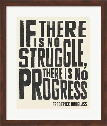 Framed Frederick Douglass Quote I Print