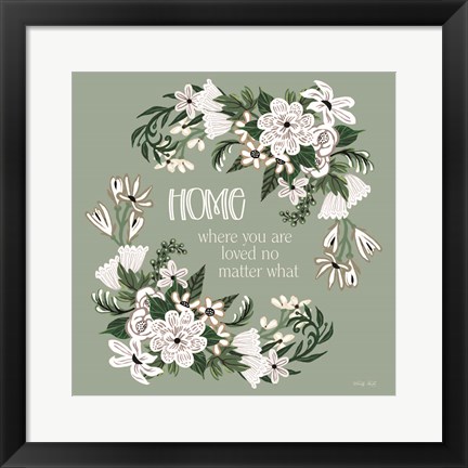 Framed Home - Where You are Loved Print