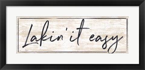 Framed Lakin&#39; It Easy Print