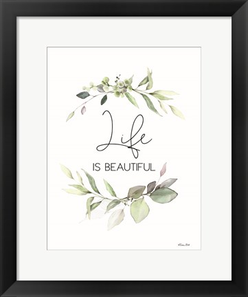 Framed Life is Beautiful Print