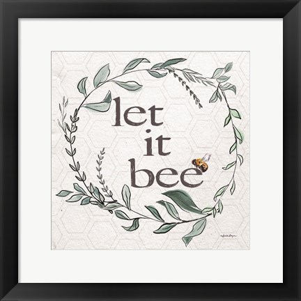 Framed Let It Bee Print