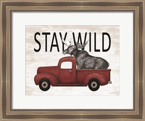 Framed Stay Wild Moose Print