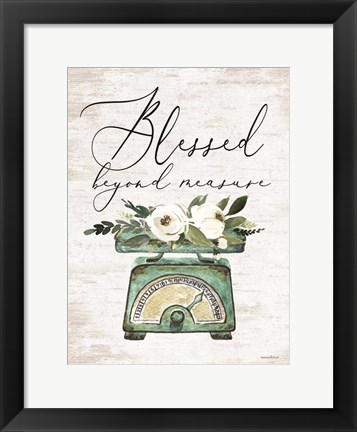 Framed Blessed Beyond Measure Print