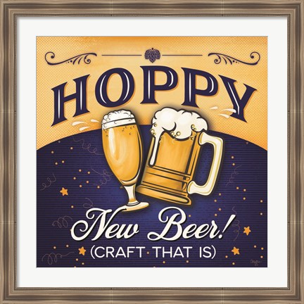 Framed Hoppy New Beer! Print