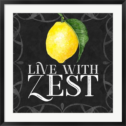 Framed Live with Zest sentiment III-Live with Zest Print