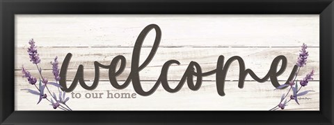 Framed Welcome to Our Home Print