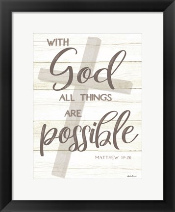 Framed With God All Things Are Possible Print