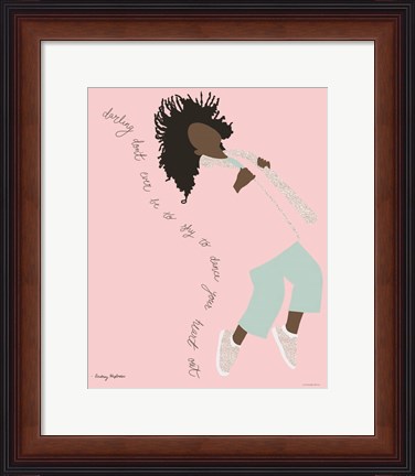 Framed Dance Your Heart Out Print