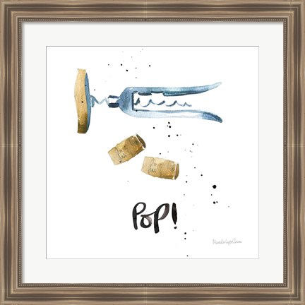 Framed Pop the Cork VII Print