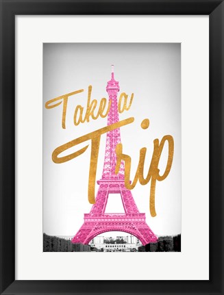 Framed Take A Trip Print