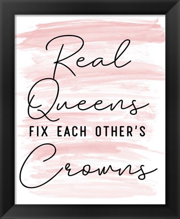 Framed Real Queens Print