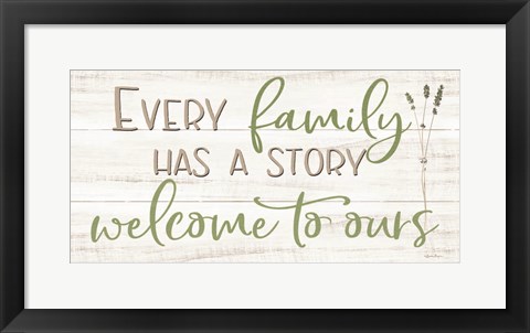 Framed Every Family Has a Story Print