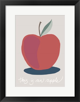 Framed This is an Apple Print