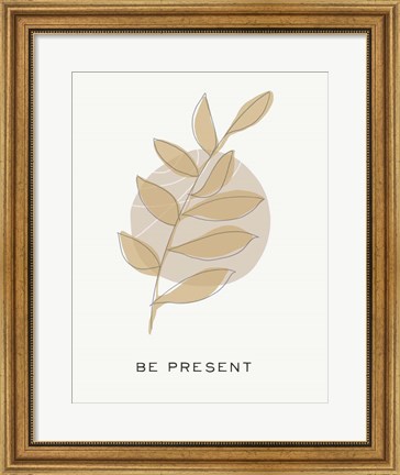 Framed Zen Vibes II-Be Present Print