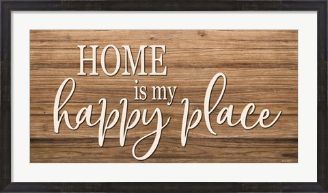 Framed Home is My Happy Place Print