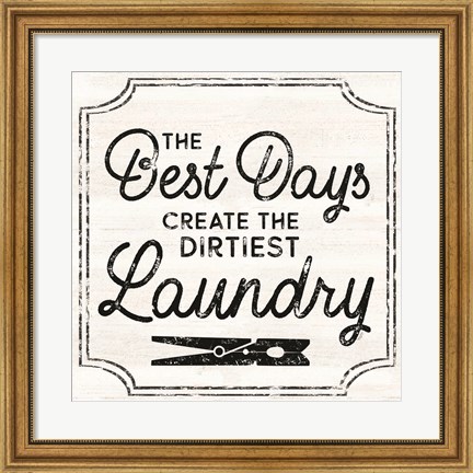 Framed Laundry Art I-Best Days Print