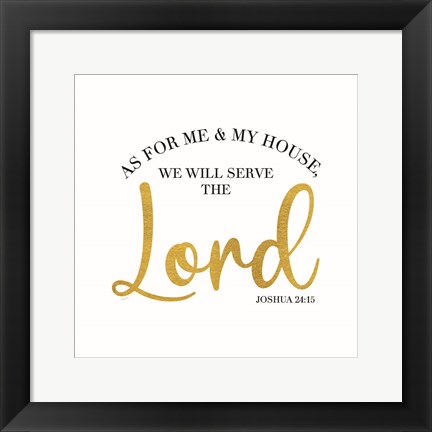 Framed Religious Art IV-Serve the Lord Print