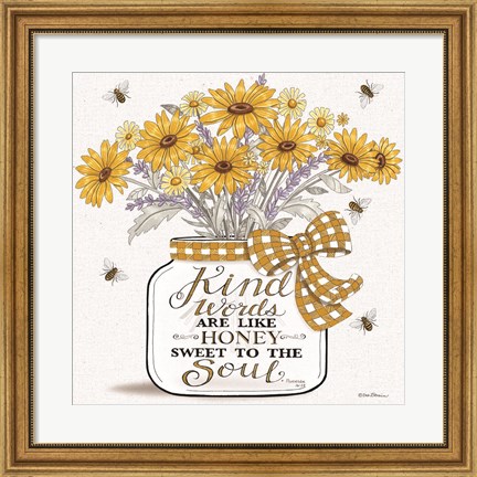 Framed Kind Words are Like Honey Print