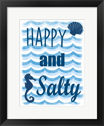 Framed Happy And Salty Print