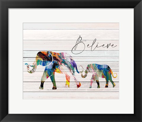 Framed Believe Elephant Print