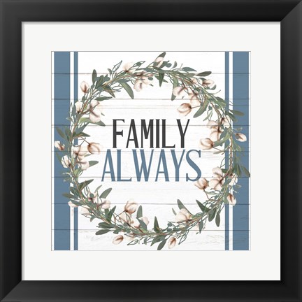 Framed Family Always Print