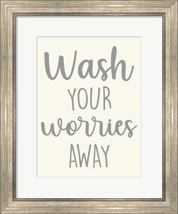 Framed Wash Worries Print